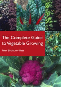 Enlarge image Cover: The Complete Guide to Vegetable Growing - The Crowood Press Ltd