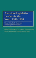 Cover: American Legislative Leaders in the West, 1911-1994 - Greenwood Press