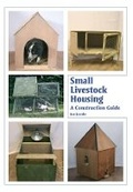 Cover: Small Livestock Housing - The Crowood Press Ltd
