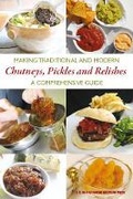 Cover: Making Traditional and Modern Chutneys, Pickles and Relishes - The Crowood Press Ltd
