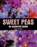 Cover: Sweet Peas - The Crowood Press Ltd