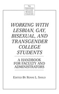 Cover: Working with Lesbian, Gay, Bisexual, and Transgender College Students - Greenwood Press