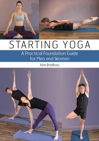 Abbildung von: Starting Yoga - The Crowood Press Ltd