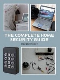 Enlarge image Cover: The Complete Home Security Guide - The Crowood Press Ltd