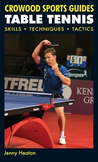 Enlarge image Cover: Table Tennis - The Crowood Press Ltd