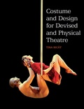 Cover: Costume and Design for Devised and Physical Theatre - The Crowood Press Ltd