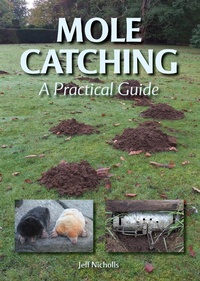 Enlarge image Cover: Mole Catching - The Crowood Press Ltd