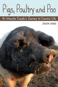 Cover: Pigs, Poultry and Poo - Crowood