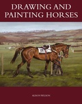 Cover: Drawing and Painting Horses - The Crowood Press Ltd