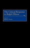 Cover: The Critical Response to Ralph Ellison - Greenwood Press