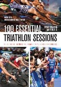 Cover: 100 Essential Triathlon Sessions - The Crowood Press Ltd
