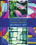 Cover: Painting and Understanding Abstract Art - The Crowood Press Ltd