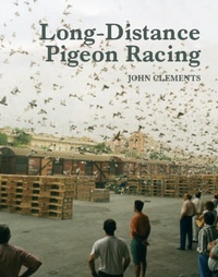 Enlarge image Cover: Long Distance Pigeon Racing - The Crowood Press Ltd