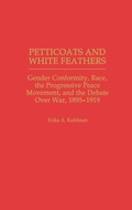 Cover: Petticoats and White Feathers - Praeger Publishers Inc