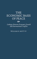 Cover: The Economic Basis of Peace - Praeger Publishers Inc