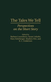 Enlarge image Cover: The Tales We Tell - Praeger Publishers Inc