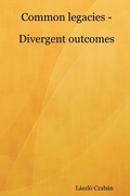 Bild: Common Legacies - Divergent Outcomes - Lulu.com