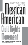 Cover: Encyclopedia of the Mexican American Civil Rights Movement - Greenwood Press