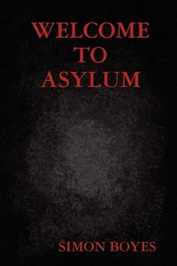Enlarge image Cover: Welcome to Asylum - Lulu.com