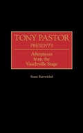 Cover: Tony Pastor Presents - Praeger Publishers Inc