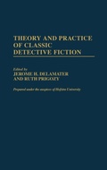 Cover: Theory and Practice of Classic Detective Fiction - Praeger Publishers Inc