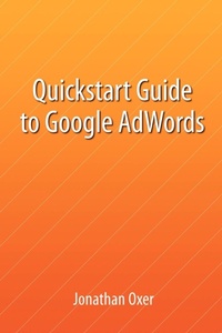Enlarge image Cover: Quickstart Guide To Google AdWords - Lulu.com