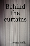 Abbildung von: Behind the Curtains - Lulu.com