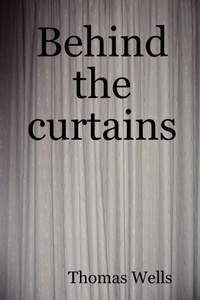 Abbildung von: Behind the Curtains - Lulu.com
