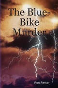 Cover: The Blue-Bike Murder - Lulu.com