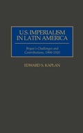 Cover: U.S. Imperialism in Latin America - Praeger Publishers Inc