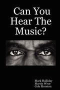 Cover: Can You Hear The Music? - Lulu.com
