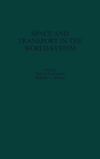 Enlarge image Cover: Space and Transport in the World-System - Praeger Publishers Inc
