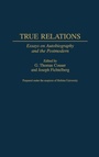 Cover: True Relations - Praeger Publishers Inc