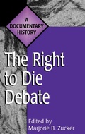 Cover: The Right to Die Debate - Greenwood Press