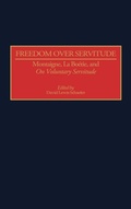 Cover: Freedom Over Servitude - Praeger Publishers Inc