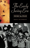 Cover: The Early Swing Era, 1930 to 1941 - Greenwood Press