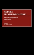 Cover: Modern Spanish Dramatists - Greenwood Press