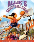 Cover: Allie's Basketball Dream - Lee & Low Books Inc