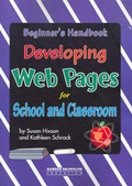 Cover: Developing Web Pages for School and Classroom - Hawker Brownlow Education Pty Ltd