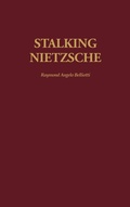 Cover: Stalking Nietzsche - Praeger Publishers Inc