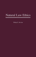 Cover: Natural Law Ethics - Praeger Publishers Inc