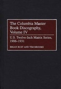 Cover: The Columbia Master Book Discography, Volume IV - Greenwood Press