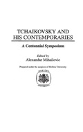 Cover: Tchaikovsky and His Contemporaries - Praeger Publishers Inc