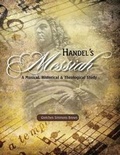 Cover: Handel's Messiah - Fruitbearer Publishing, LLC