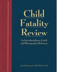 Enlarge image Cover: Child Fatality Review - GW Medical