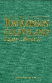 Enlarge image Cover: Tom Johnson of Cleveland - Wright State University Press