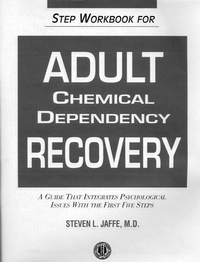 Enlarge image Cover: Step Workbook for Adult Chemical Dependency Recovery - American Psychiatric Association Publishing