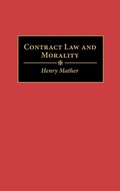 Bild: Contract Law and Morality - Praeger Publishers Inc