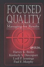 Cover: Focused Quality - CRC Press