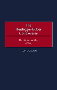 Enlarge image Cover: The Heidegger-Buber Controversy - Praeger Publishers Inc